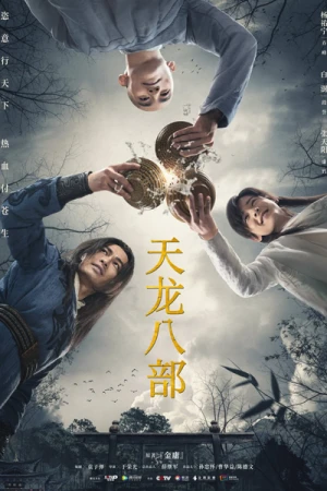 Tân Thiên Long Bát Bộ 2021 - Demi-Gods And Semi-Devils (2021)